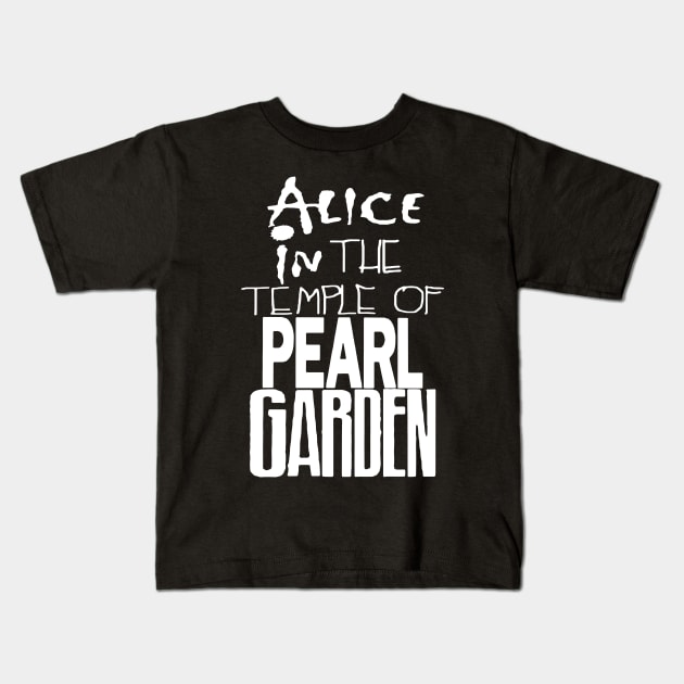 Alice In The Temple Of Pearl Garden Kids T-Shirt by swallo wanvil